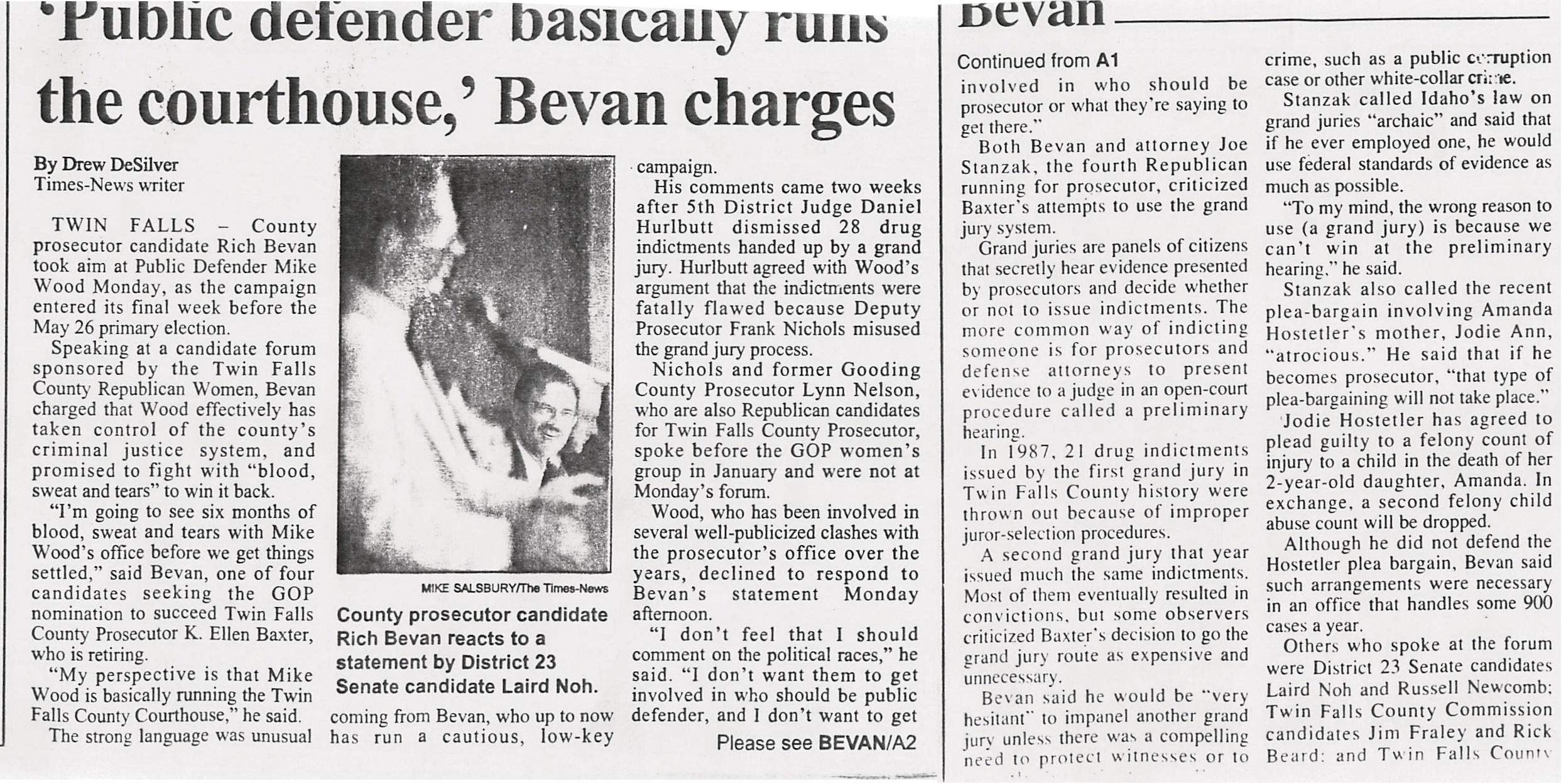 Public defender basically runs courthouse, Bevan charges